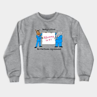 Baby's First Agreement Crewneck Sweatshirt